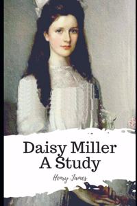 Daisy Miller A Study