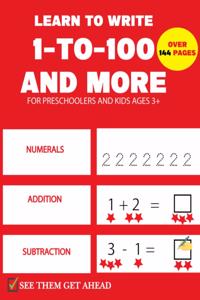 Learn To Write 1-to-100 And More