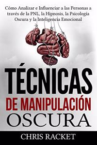 Técnicas de Manipulación Oscura