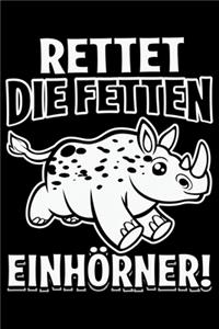 Rettet Die Fetten Einhörner!