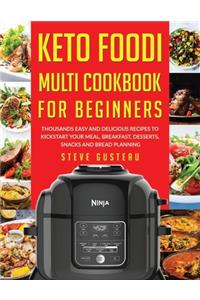Keto Foodi Multi Cookbook For Beginners