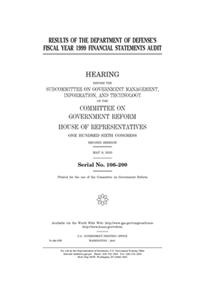 Results of the Department of Defense's fiscal year 1999 financial statements audit