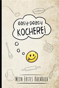 Easy-Peasy Kocherei - Mein erstes Kochbuch
