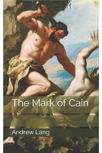 The Mark of Cain