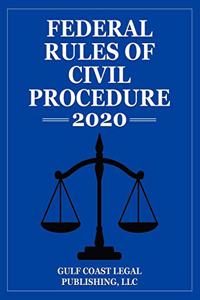 Federal Rules of Civil Procedure 2020
