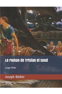 Le roman de Tristan et Iseut