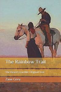 The Rainbow Trail