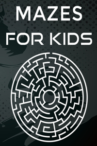 Mazes For Kids