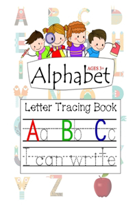 Alphabet Ages 3+ Letter Tracing Book A B C