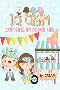 Ice Cream Coloring Book for Kids