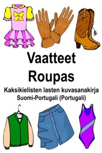 Suomi-Portugali (Portugali) Vaatteet/Roupas Kaksikielisten lasten kuvasanakirja