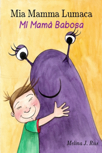 Mia Mamma Lumaca