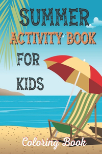 Summer activity book for kids coloring book