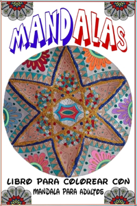 Mandalas Libro Para Colorear Con Mandala Para Adultos