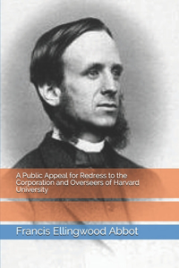 A Public Appeal for Redress to the Corporation and Overseers of Harvard University