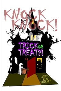 Knock, Knock! Trick or Treat?!