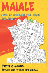 Libri da colorare per adulti per donne - Disegni Anti stress per animali - Patterns Animale - Maiale