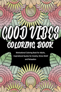 Good Vibes Coloring Book