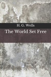 The World Set Free