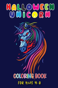 Halloween Unicorn Coloring Book for Kids 4-8