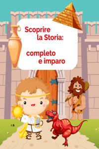 Scoprire la Storia