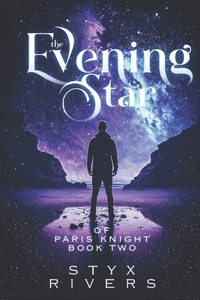 The Evening Star of Paris Knight