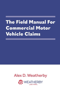 Field Manual For Commercial Motor Vehicle Claims