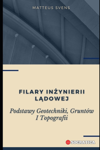 Filary Inżynierii Lądowej