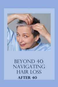 Beyond 40