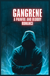 Gangrene