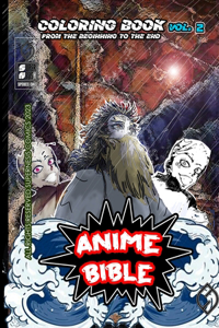 Anime Bible From The Beginning To The End Vol. 2