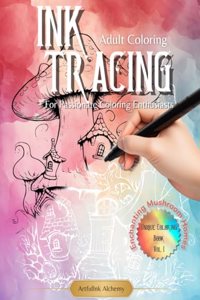Ink Tracing Coloring Book for Passionate Coloring Enthusiasts