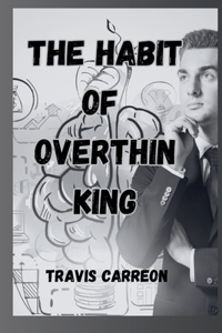 Habit Of Overthinking