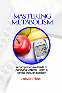 Mastering Metabolism