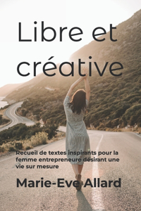 Libre et créative
