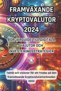 Framväxande Kryptovalutor 2024