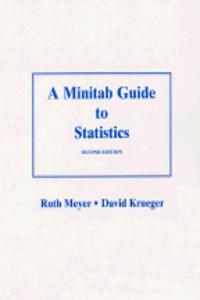 A MINITAB Guide to Statistics