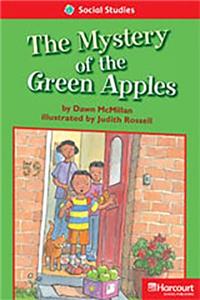 Storytown: Below Level Reader Teacher's Guide Grade 1 the Mystery of the Green Apples