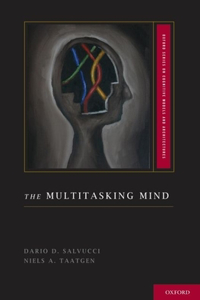 The Multitasking Mind