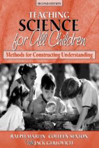 Science for All Children:Methods for Constructing Understanding