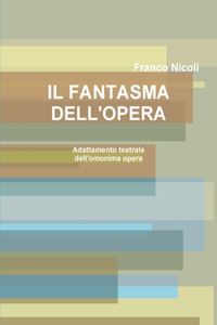 Il Fantasma Dell'opera