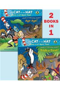 Trick-Or-Treat!/Aye-Aye! (Dr. Seuss/Cat in the Hat)