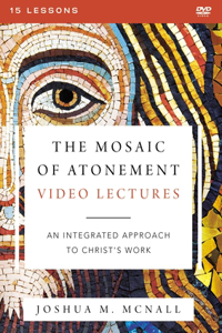 Mosaic of Atonement Video Lectures