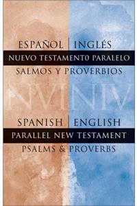 Spanish/English Parallel New Testament Psalms and Proverbs: New Testament Psalms And Proverbs