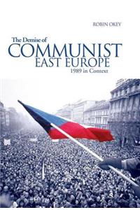 Demise of Communist East Europe