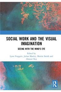 Social Work and the Visual Imagination