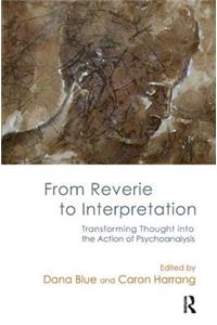 From Reverie to Interpretation