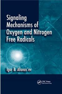 Signaling Mechanisms of Oxygen and Nitrogen Free Radicals