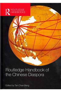 Routledge Handbook of the Chinese Diaspora