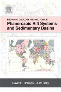 Regional Geology and Tectonics: Phanerozoic Rift Systems and Sedimentary Basins